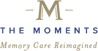 The moments memory care