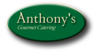 Anthonys gourmet catering