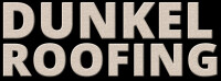 Dunkel roofing co