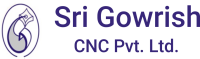 Gowrish CNC Pvt Ltd