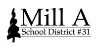 Mill a school district #31