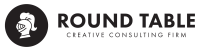 Round table creative consulting firm