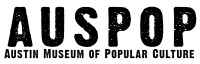 South austin museum of popular culture
