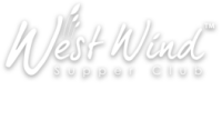 West wind supper club
