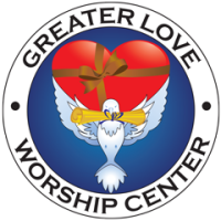 Greater love worship center
