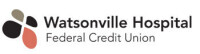 Watsonville hospital federal credit union