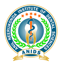 Anil neerukonda institute of dental sciences