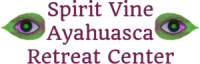 Spirit vine ayahuasca retreat center