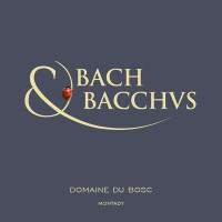 Bach & bacchus