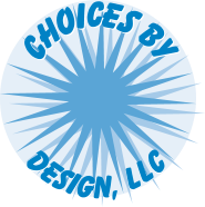 Choices by Design, LLC