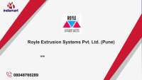 Royle extrusion systems pvt ltd
