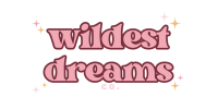 In your wildest dreams llc