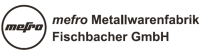 Mefro metallwarenfabrik fischbacher gmbh