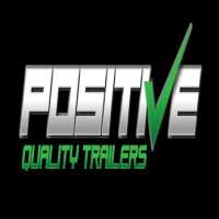Positive quality trailers